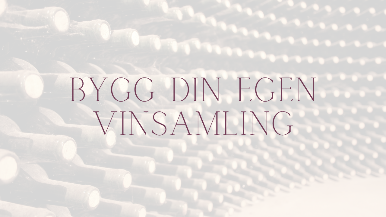 Bygg din egen vinsamling - Alle
